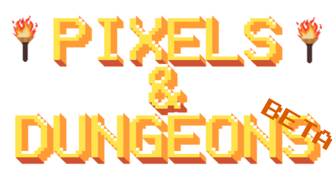 Pixels & Dungeons